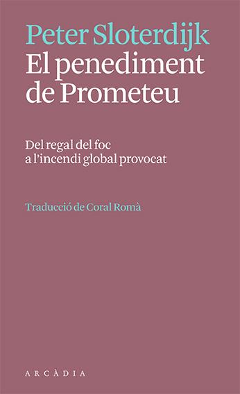 El penediment de Prometeu | 9788412667332 | Sloterdijk, Peter | Botiga online La Carbonera