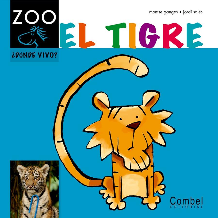 El tigre | 9788498256260 | Sales Roqueta, Jordi/Ganges, Montse | Botiga online La Carbonera