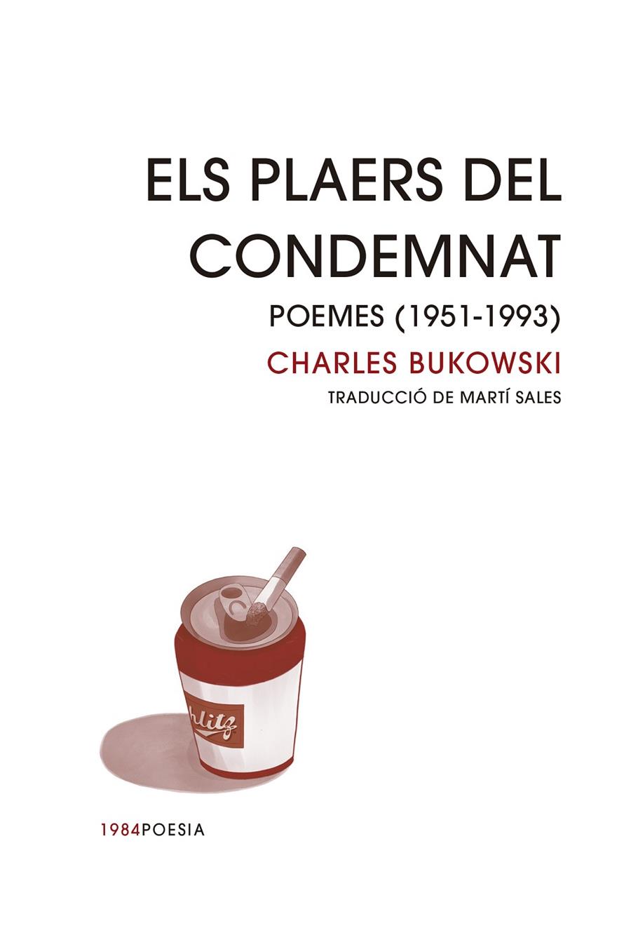 Els plaers del condemnat | 9788418858413 | Bukowski, Charles | Botiga online La Carbonera