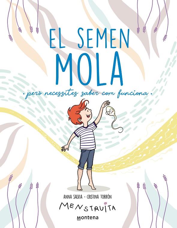 El semen mola | 9788419357724 | Torrón (Menstruita), Cristina/Salvia, Anna | Botiga online La Carbonera