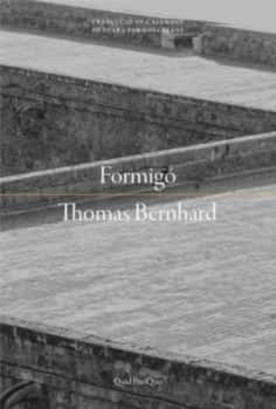 Formigó | 9788417410186 | Bernhard, Thomas | Botiga online La Carbonera