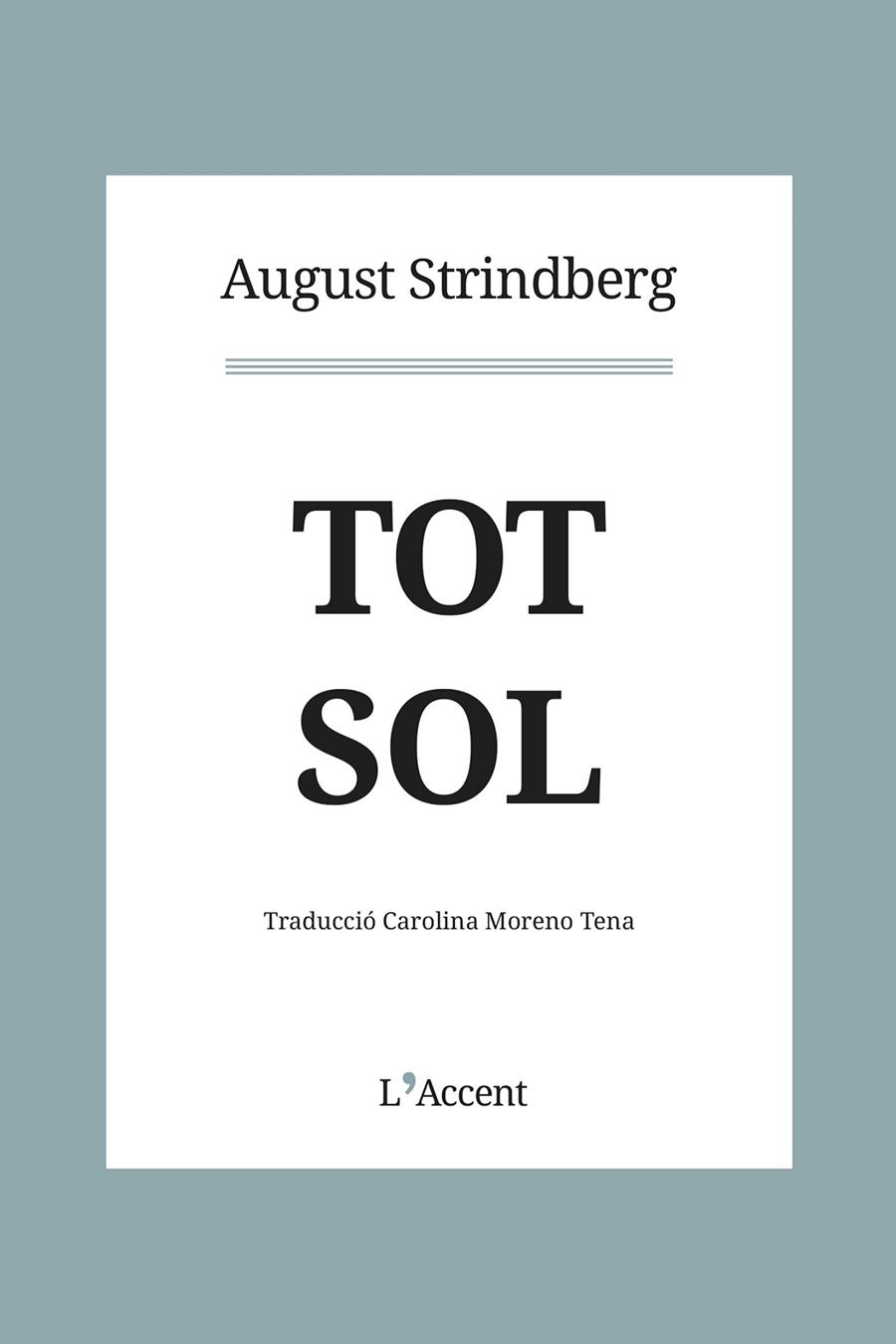 Tot sol | 9788412230758 | Strindberg, August | Botiga online La Carbonera