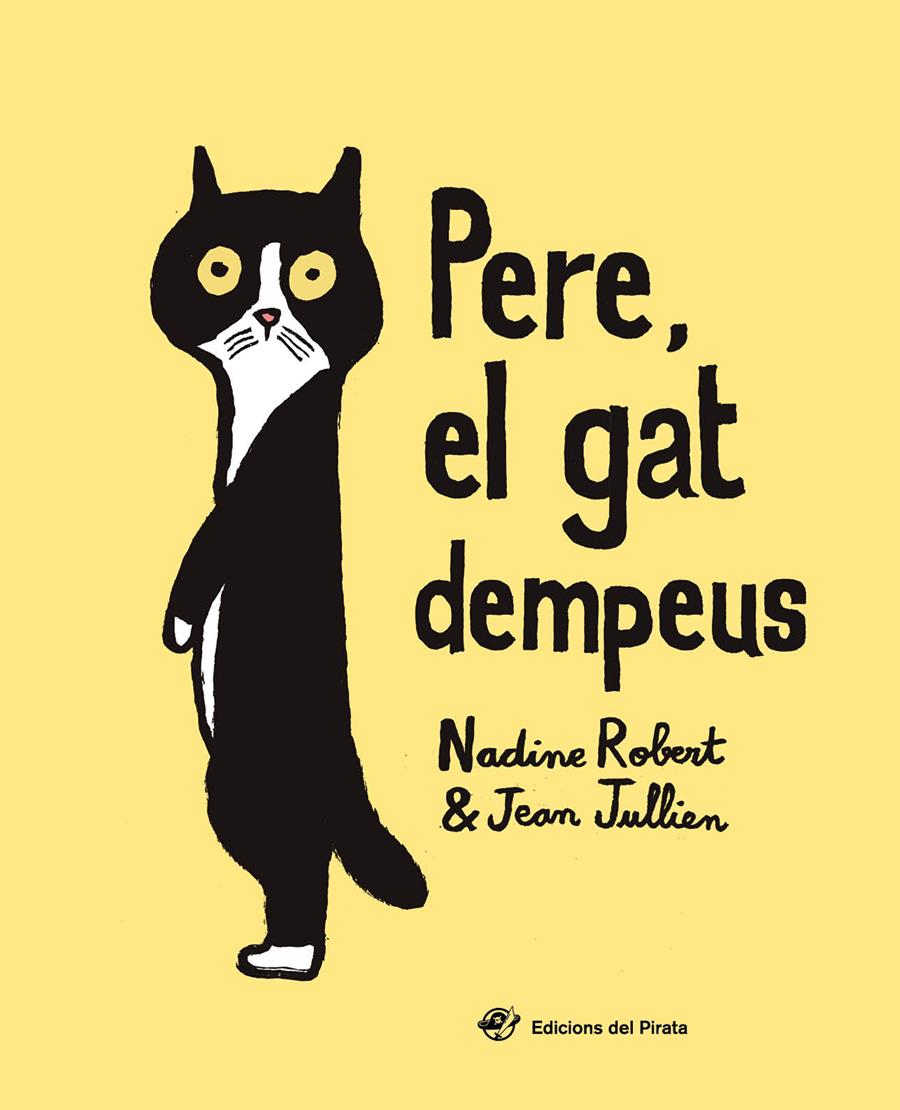 Pere, el gat dempeus | 9788417207168 | Robert, Nadine | Botiga online La Carbonera
