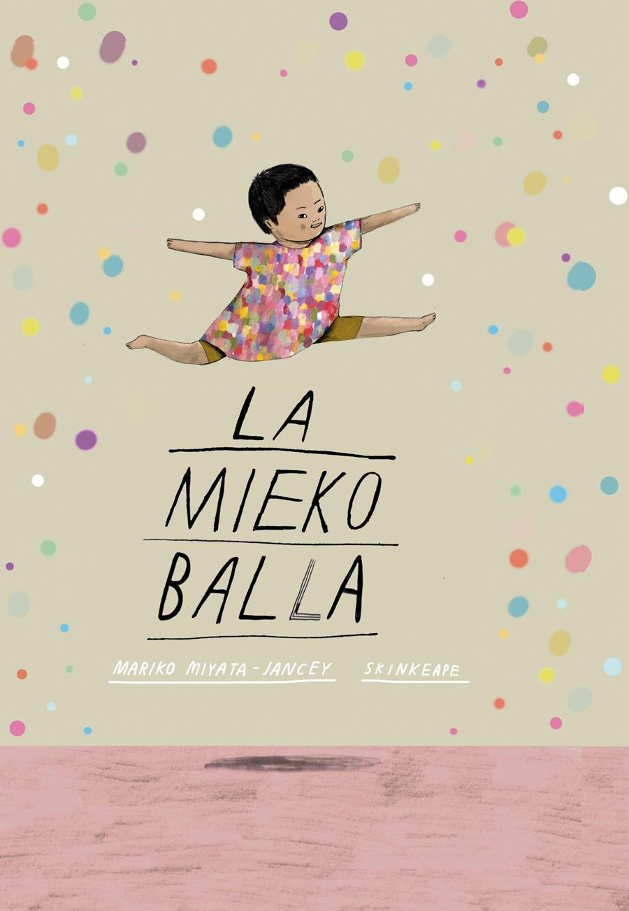 La Mieko balla | 9788411780407 | Miyata-Jancey, Mariko | Botiga online La Carbonera