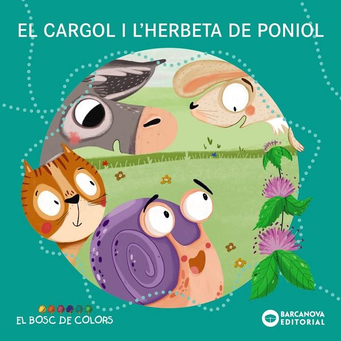 El cargol i l'herbeta de poniol | 9788448953812 | Baldó, Estel/Gil, Rosa/Soliva, Maria | Botiga online La Carbonera