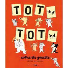 TOT, TOT, sobre els gossets | 9788412635379 | Dorothée de Monfreid | Botiga online La Carbonera
