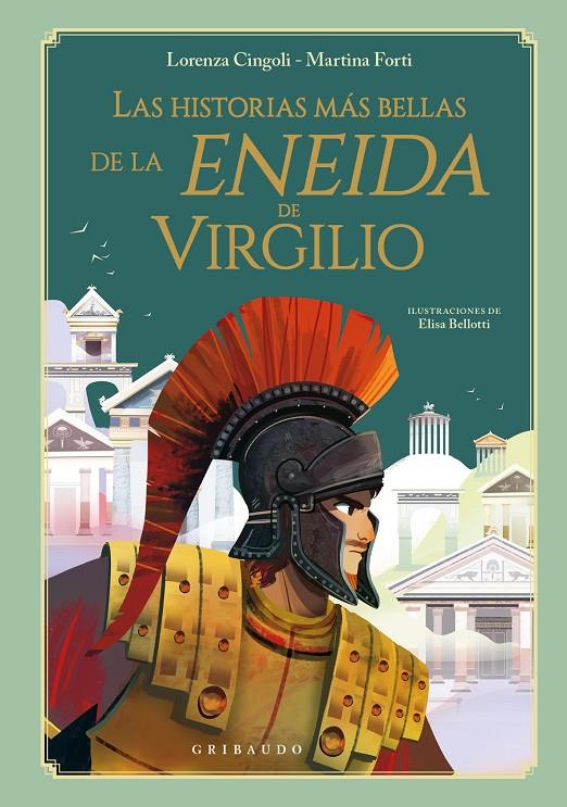 Las historias más bellas de la Eneida de Virgilio | 9788412633634 | Cingoli, Lorenza/Forti, Martina | Botiga online La Carbonera