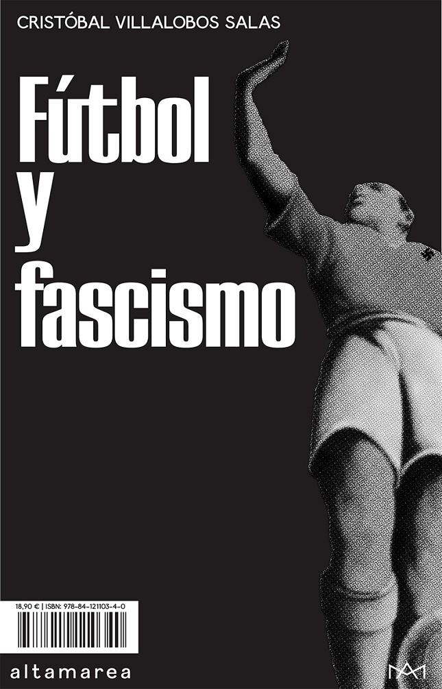 Fútbol y fascismo | 9788412110340 | Villalobos Salas, Cristóbal | Botiga online La Carbonera