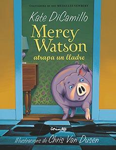 MERCY WATSON ATRAPA A UN LLADRE | 9788484706304 | DICAMILLO, KATE | Botiga online La Carbonera