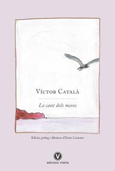 LO CANT DELS MESOS | 9788412001754 | CATALA,VICTOR | Botiga online La Carbonera
