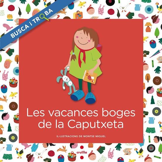 C-BT.LES VACANCES BOGES DE LA CAPUTXETA | 9788466138734 | Font i Ferré, Núria | Botiga online La Carbonera