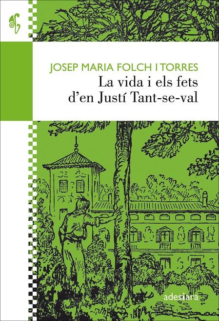 La vida i els fets d’en Justí Tant-se-val | 9788416948338 | Folch i Torres, Josep Maria | Botiga online La Carbonera