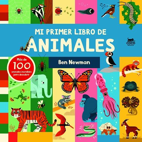 Mi primer libro de animales | 9788412557176 | Newman, Ben | Botiga online La Carbonera
