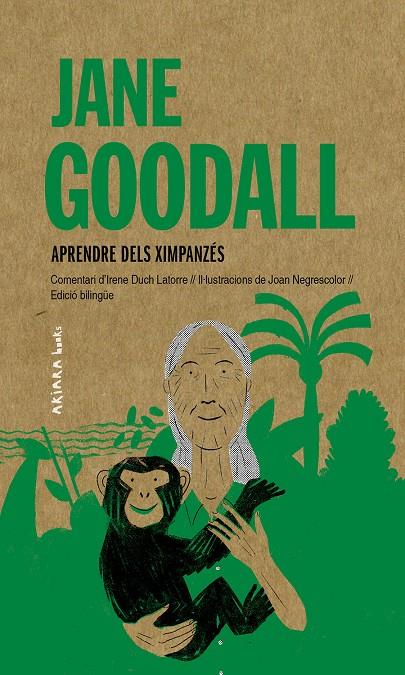 Jane Goodall: Aprendre dels ximpanzés | 9788417440985 | Duch Latorre, Irene | Botiga online La Carbonera