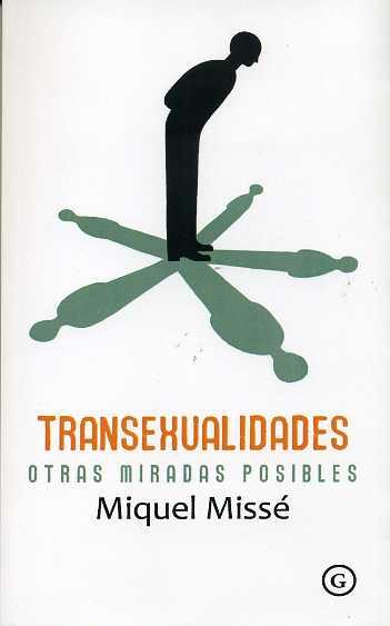 Transexualidades. Otras miradas posibles | 9788415899136 | Missé, Miquel | Botiga online La Carbonera
