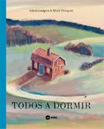 TODOS A DORMIR | 9789569569357 | LINDGREN, ASTRID | Botiga online La Carbonera