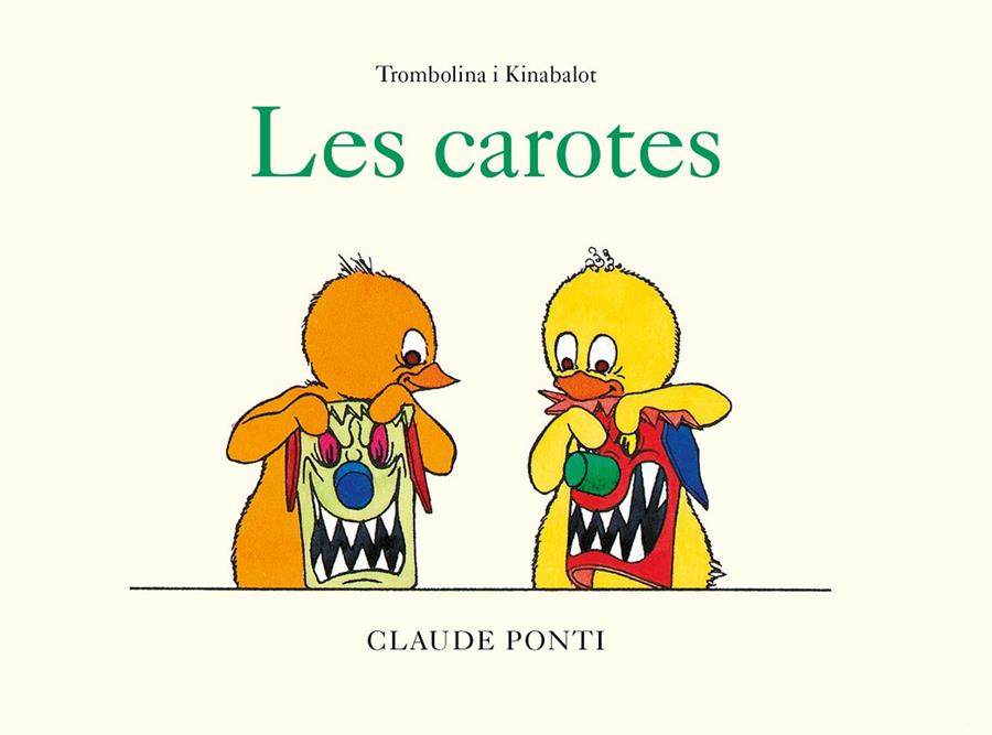 Trombolina i Kinabalot: Les carotes | 9788473294003 | Ponti, Claude | Botiga online La Carbonera