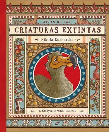 Atlas de las criaturas extintas | 9788416817870 | Gladysz, Katarzyna/Wajs, Joanna/Laczek, Pawel | Botiga online La Carbonera
