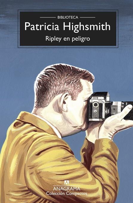Ripley en peligro | 9788433961112 | Highsmith, Patricia | Botiga online La Carbonera