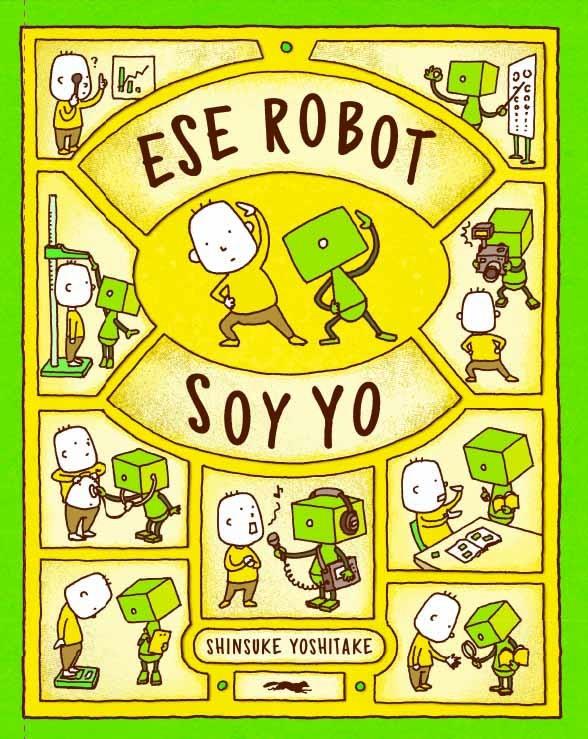 Ese robot soy yo | 9788412152166 | Yoshitake, Shinsuke | Botiga online La Carbonera