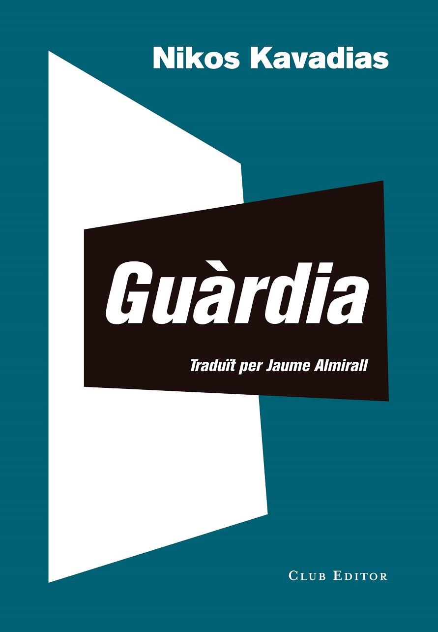 Guàrdia | 9788473292948 | Kavadias, Nikos | Botiga online La Carbonera