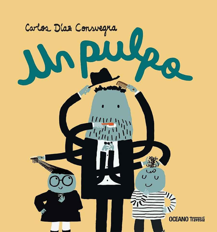 PULPO, UN | 9786075577838 | Díaz Consuegra, Carlos | Botiga online La Carbonera