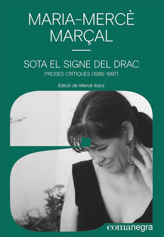 Sota el signe del drac | 9788418022586 | Marçal Serra, Maria-Mercè | Botiga online La Carbonera