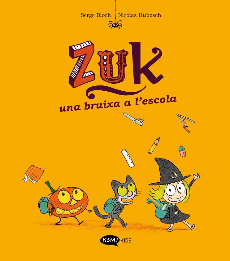 Zuk 2. Una bruixa a l'escola | 9788419183293 | Bloch, Serge | Botiga online La Carbonera