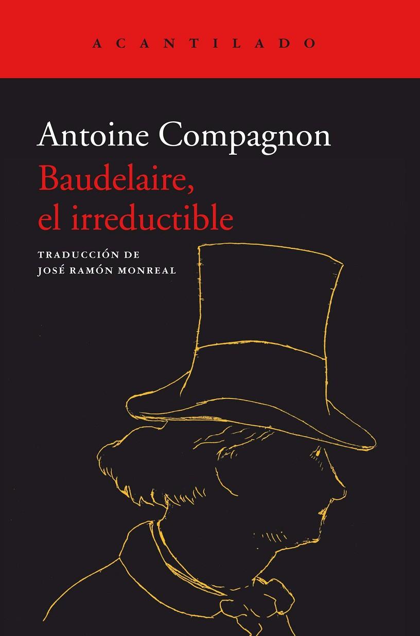 Baudelaire, el irreductible | 9788418370885 | Antoine, Compagnon | Botiga online La Carbonera