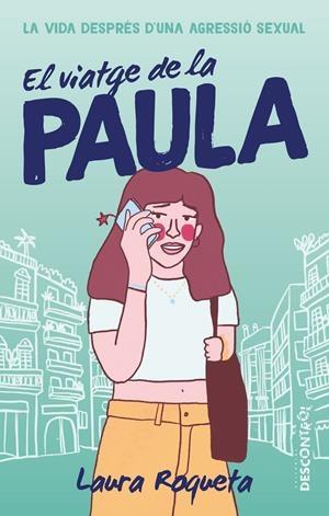 El viatge de la Paula | 9788418283512 | Roqueta, Laura | Botiga online La Carbonera