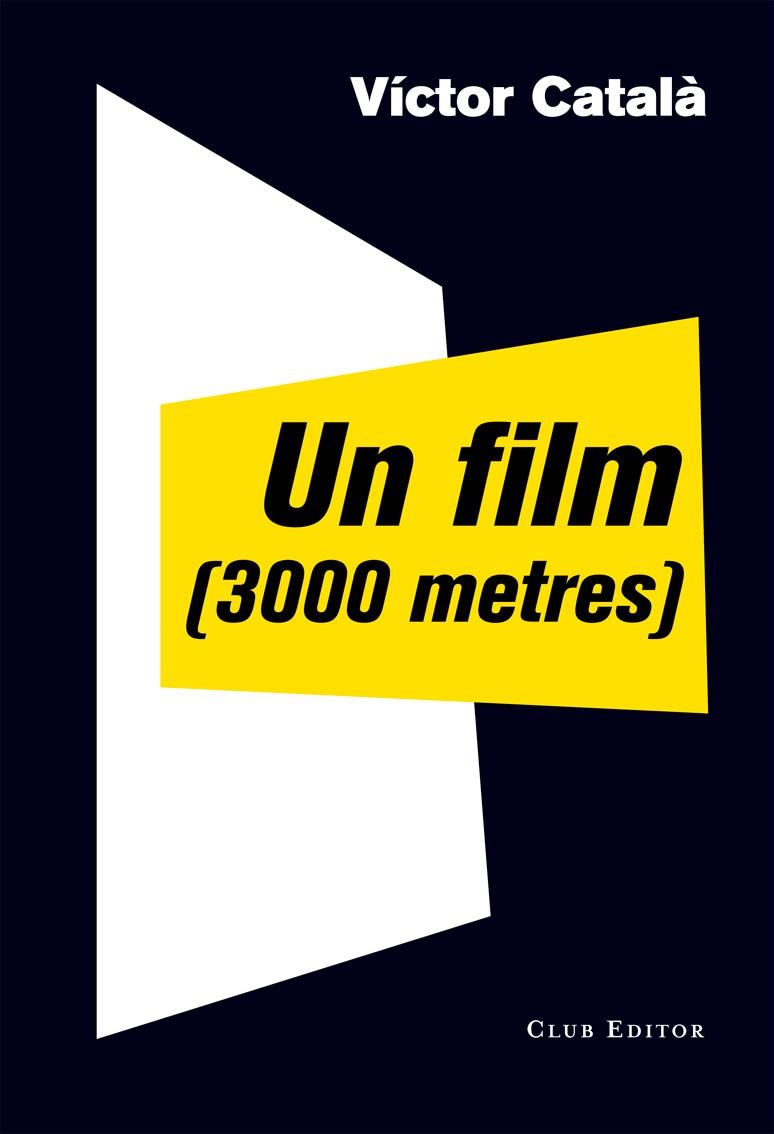 Un film (3000 metres) | 9788473291910 | Albert, Caterina | Botiga online La Carbonera