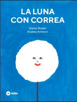 LUNA CON CORREA, LA | 9789569569265 | RODARI, GIANNI | Botiga online La Carbonera