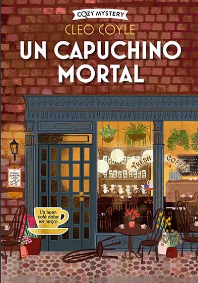 Un capuchino mortal (Cozy Mystery) | 9788419599391 | Coyle, Cleo | Botiga online La Carbonera