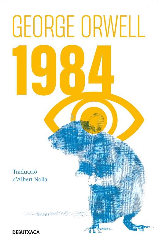 1984 (edició en català avalada per The Orwell Estate) | 9788418196454 | Orwell, George | Botiga online La Carbonera