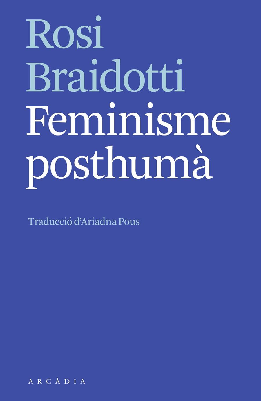 Feminisme posthumà | 9788412542752 | Braidotti, Rosi | Botiga online La Carbonera
