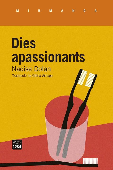 Dies apassionants | 9788418858147 | Dolan, Naoise | Botiga online La Carbonera