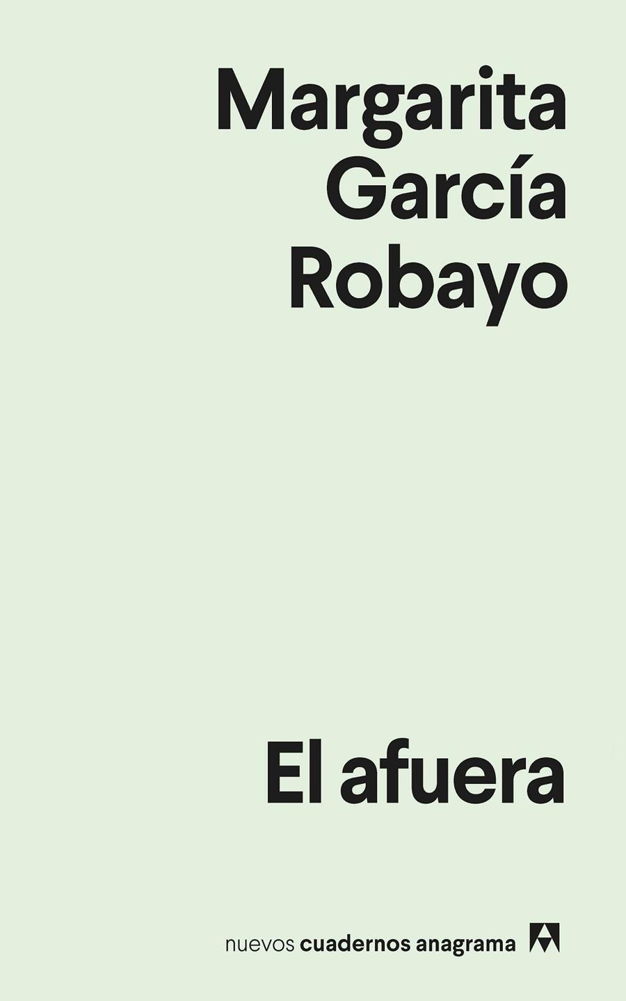 El afuera | 9788433922953 | García Robayo, Margarita | Botiga online La Carbonera