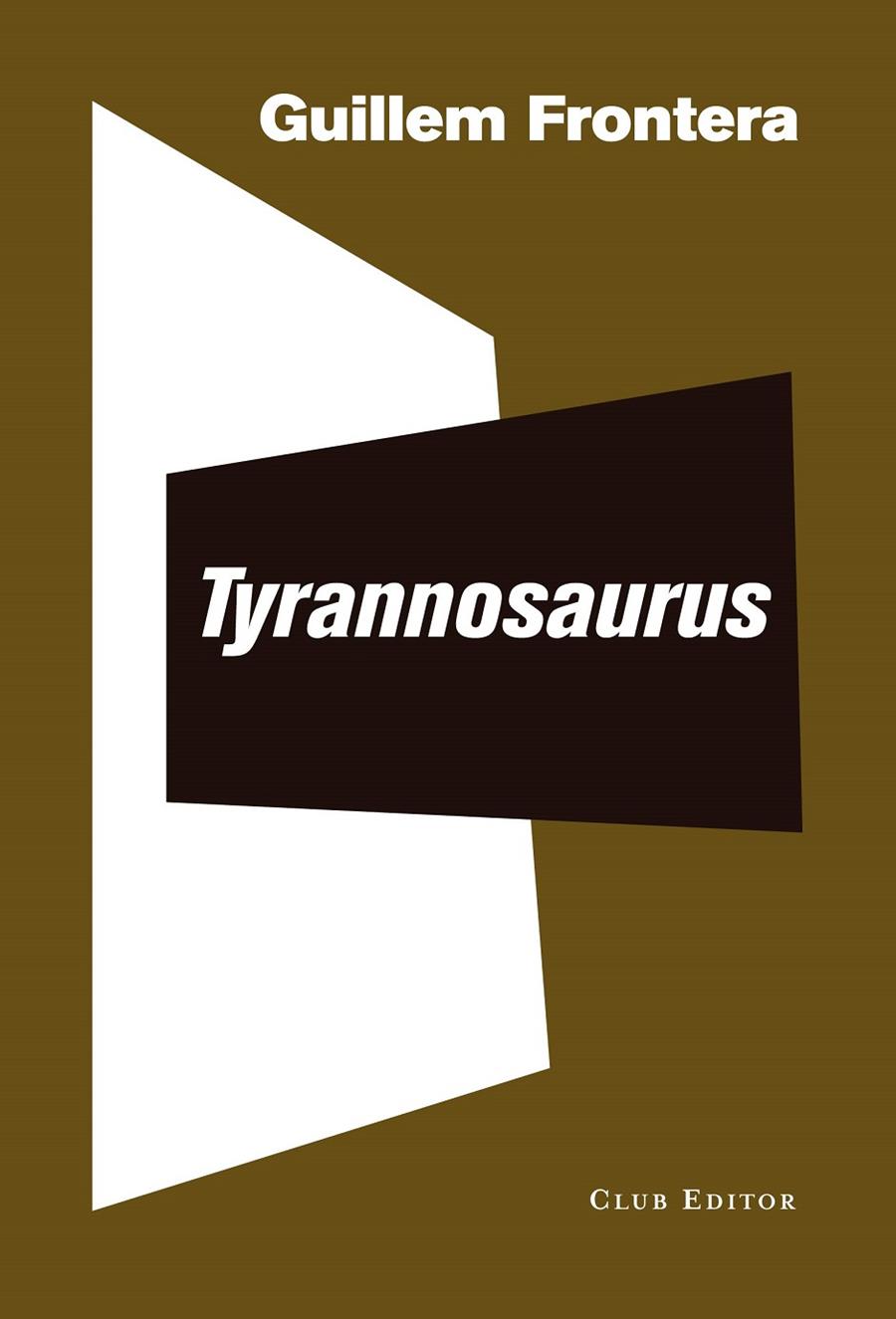 Tyrannosaurus | 9788473292559 | Frontera, Guillem | Botiga online La Carbonera