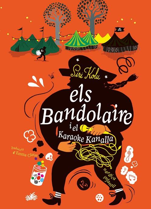 Els Bandolaire i el Karaoke Kanalla | 9788410200142 | Kolu, Siri | Botiga online La Carbonera