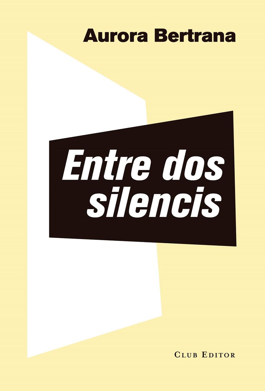 Entre dos silencis | 9788473292382 | Bertrana, Aurora | Botiga online La Carbonera