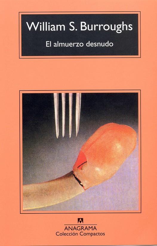 El almuerzo desnudo | 9788433920089 | Burroughs, William S. | Botiga online La Carbonera
