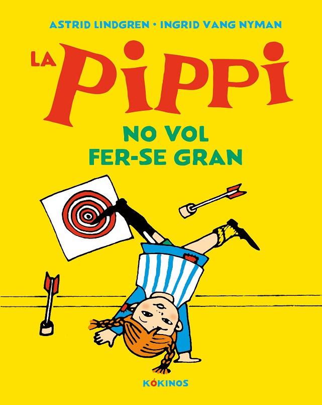 la Pippi no vol fer-se gran | 9788417742638 | Lindgren, Astrid | Botiga online La Carbonera