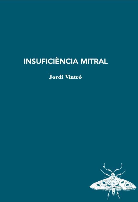 Insuficiència mitral | 9788412577457 | Vintró, Jordi | Botiga online La Carbonera