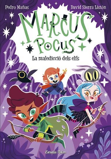 Marcus Pocus 3. La maledicció dels elfs | 9788413894546 | Mañas, Pedro/Sierra Listón, David | Botiga online La Carbonera