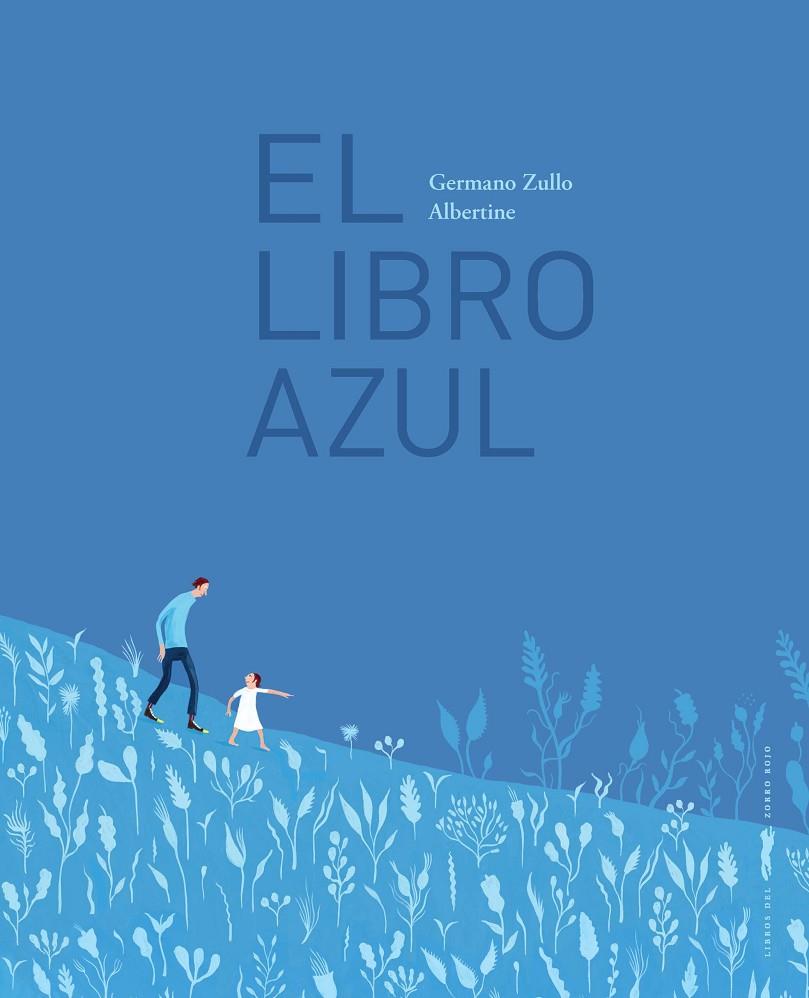 El libro azul | 9788412570465 | Zullo, Germano/Albertine | Botiga online La Carbonera