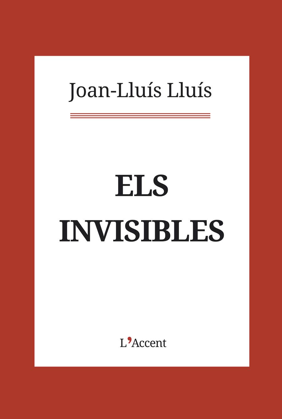 Els invisibles | 9788416853403 | Lluís, Joan-Lluís | Botiga online La Carbonera