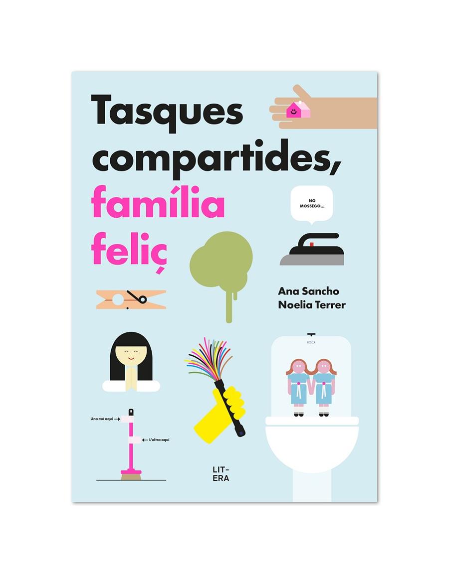 Tasques compartides, família feliç | 9788412409581 | Sancho, Ana/Terrer, Noelia | Botiga online La Carbonera