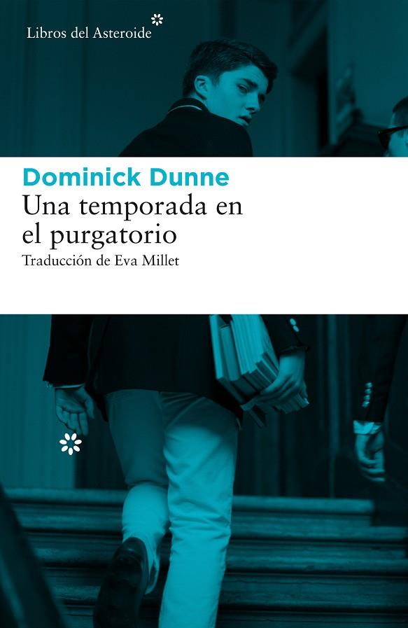 Una temporada en el purgatorio | 9788416213894 | Dunne, Dominick | Botiga online La Carbonera