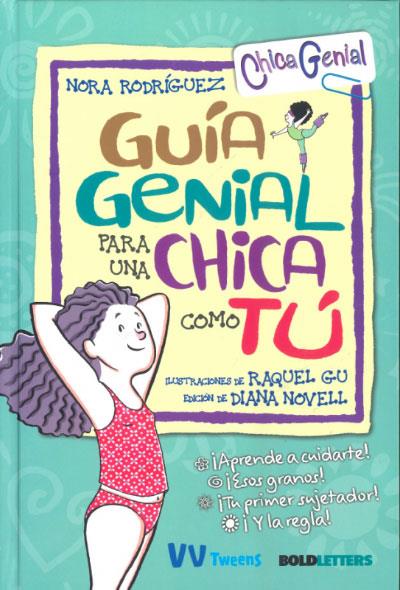 GUIA GENIAL PARA UNA CHICA COMO TU | 9788468270838 | Rodríguez, Nora | Botiga online La Carbonera