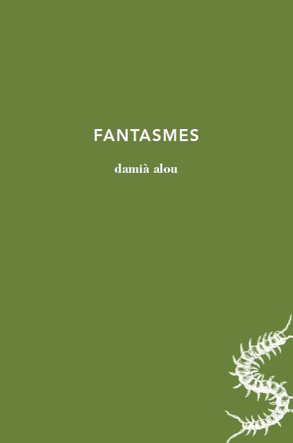 Fanstasmes | 9788494833274 | Alou Ramis, Damià | Botiga online La Carbonera